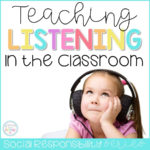 7 Listening Activities To Get Your Students Attentive  Ready To Regarding Active Listening Worksheets
