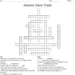 Atlantic Slave Trade Crossword  Wordmint In The Atlantic Slave Trade Worksheet Answers