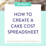 Bake This Happen | Business Advice & Website Design For Bakers ... With Bakery Expenses Spreadsheet