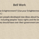 Bell Work What Is The Enlightenment Use Your Enlightenment Along With The Enlightenment Worksheet