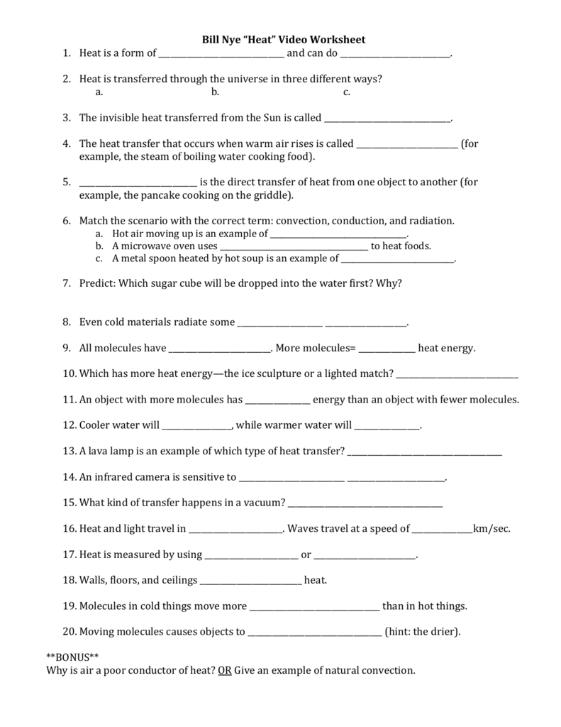 Bill Nye “Heat” Video Worksheet 1 Heat Is A Form Of And Can Do And Thermal Energy Transfer Worksheet