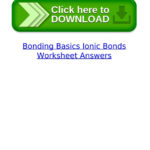 Bonding Basics Ionic Bonds Worksheet Answers Math Worksheets Also Bonding Basics Ionic Bonds Worksheet Answers