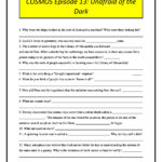 Cosmos Episode 13 Unafraid Of The Dark Worksheet 2014 With Regard To Cosmos Episode 1 Worksheet Answer Key