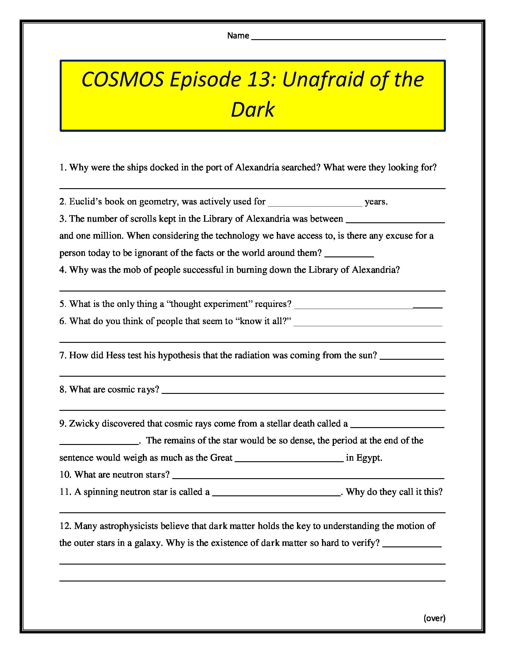 Cosmos Episode 13 Unafraid Of The Dark Worksheet 2014 With Regard To Cosmos Episode 1 Worksheet Answer Key