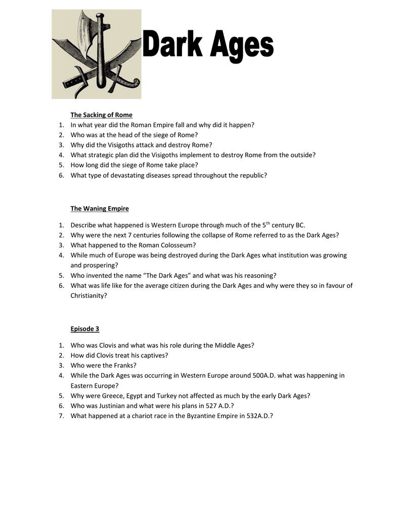 Dark Ages Video Questions For The Dark Ages Video Worksheet