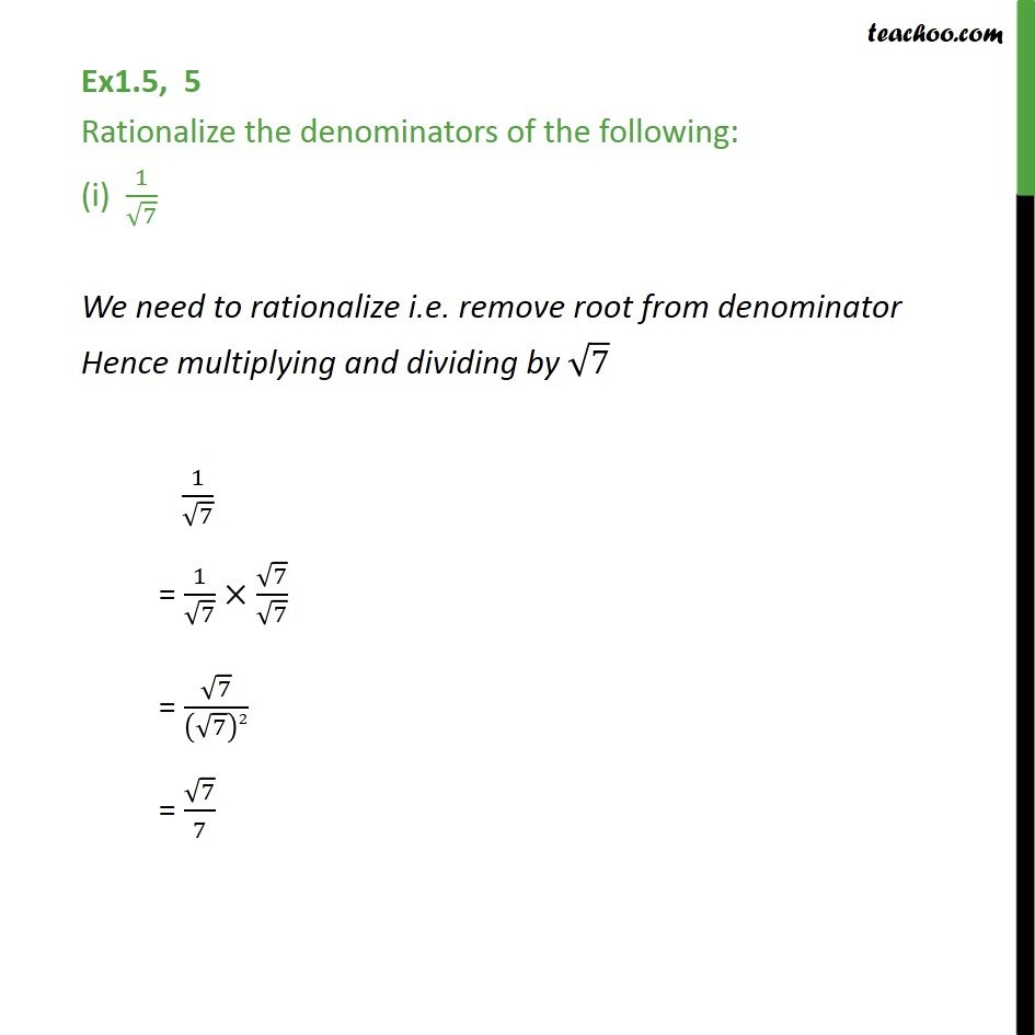Ex 15 5  Rationalize Denominators Of I 1  Root 7 Ii 1Root6 Or Rationalizing Denominators Worksheet Answers