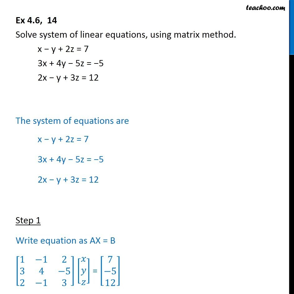 Ex 46 14  Solve Using Matrix Method  Class 12 Cbse Ncert For Solving Systems Of Equations Using Matrices Worksheet
