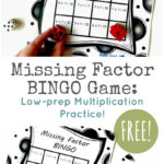 Free Missing Factor Bingo Game Fun Multiplication Challenge For Factoring Fun Worksheet