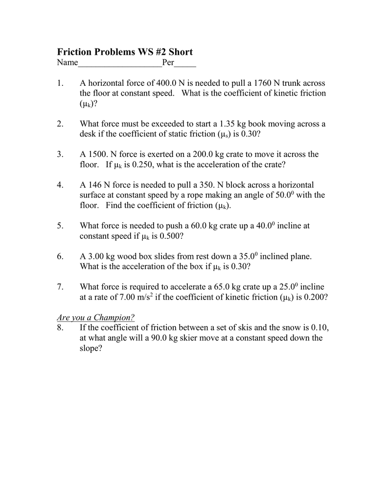 Friction Problems Worksheet  Answer These In Your Notebook For Coefficient Of Friction Worksheet Answers