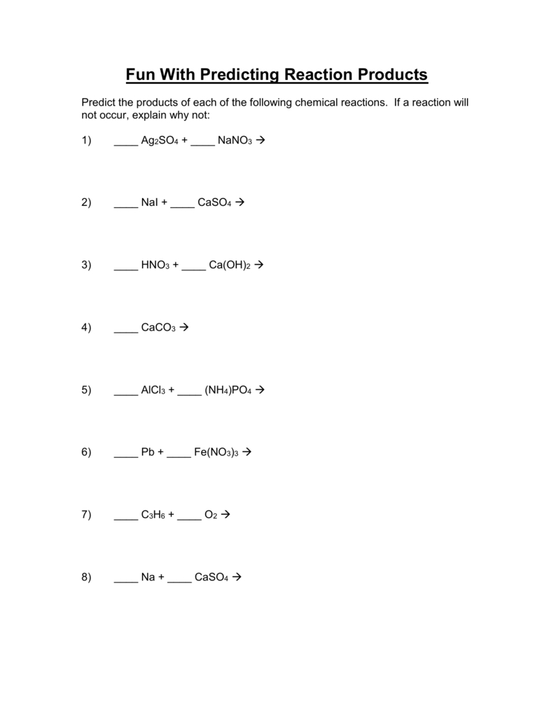 Fun With Predicting Reaction Products And Predicting Products Worksheet