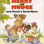 Henry And Mudge And Annie's Good Move  Bookcynthia Rylant For Henry And Mudge Under The Yellow Moon Worksheets
