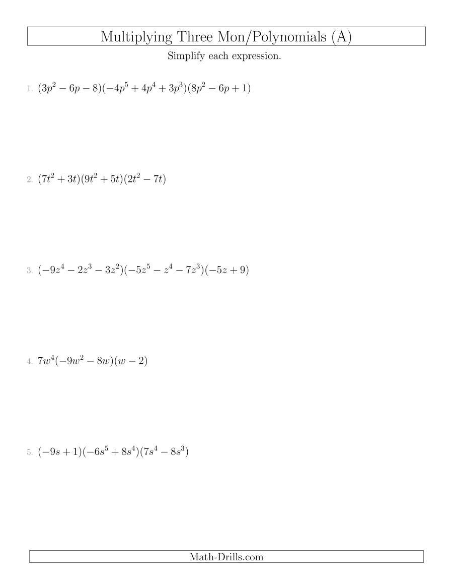 Multiplying Monomials And Polynomials With Three Factors A In Multiplying Monomials And Polynomials Worksheet