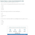 Nuclear Fission Vs Fusion Quiz  Worksheet For Kids  Study Together With Fission And Fusion Worksheet
