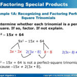 Objectives Factor Perfectsquare Trinomials  Ppt Download In Factoring Perfect Square Trinomials Worksheet