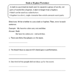 Punctuation Worksheets  Dash Worksheets Throughout Hyphens And Dashes Worksheet Answers