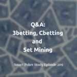 Q&a: 3Betting, Cbetting And Set Mining #209   Smart Poker Study Inside Poker Odds Spreadsheet