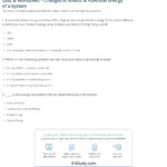 Quiz  Worksheet  Changes In Kinetic  Potential Energy Of A System With Kinetic And Potential Energy Problems Worksheet Answers
