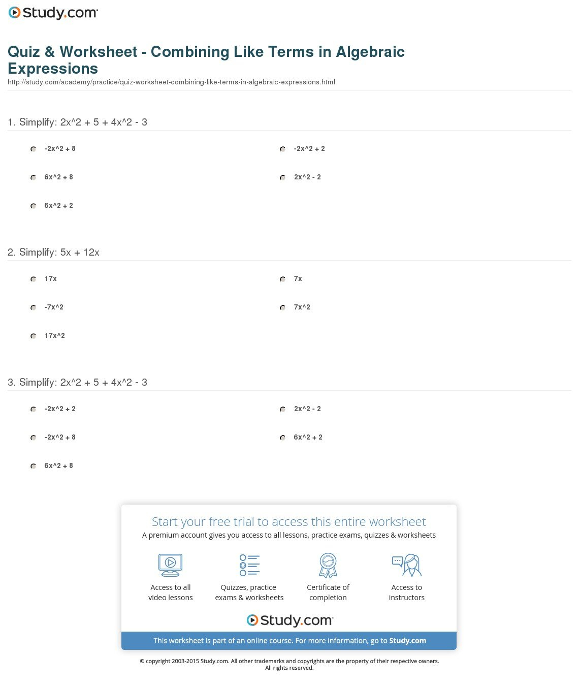 Quiz  Worksheet  Combining Like Terms In Algebraic Expressions In Combining Like Terms Practice Worksheet