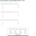 Quiz  Worksheet  Find And Apply The Slope Of A Line  Study And Finding The Slope Of A Line Worksheet