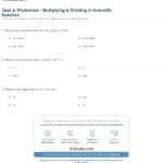 Quiz  Worksheet  Multiplying  Dividing In Scientific Notation Also Operations In Scientific Notation Worksheet