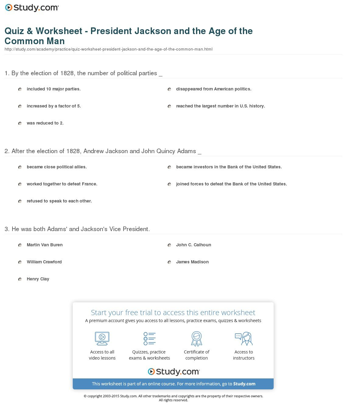 Quiz  Worksheet  President Jackson And The Age Of The Common Man Pertaining To The Age Of Jackson Section 3 Worksheet Answers