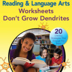 Reading And Language Arts Worksheets Don't Grow Dendrites  20 For Worksheets Don T Grow Dendrites
