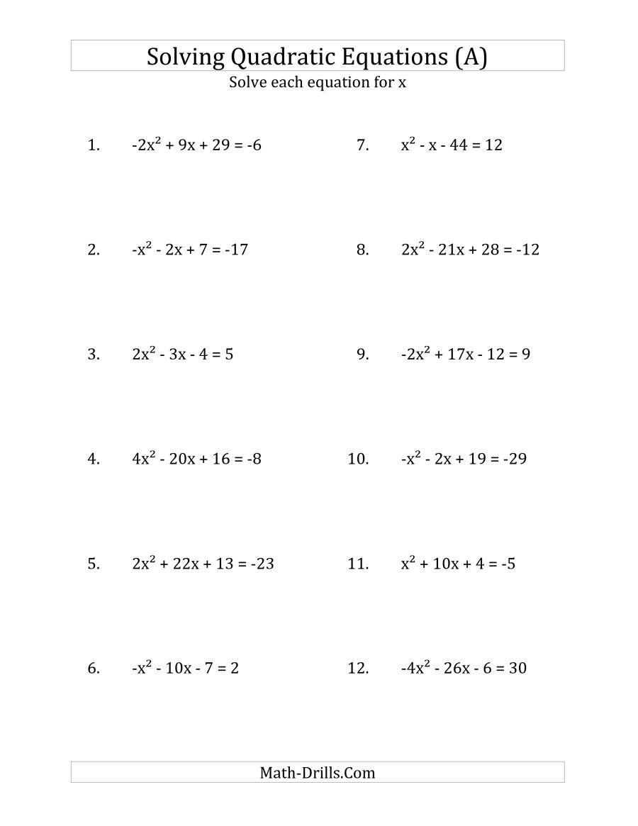 Solving Quadratic Equations For X With 'a' Coefficients Between 4 Also Solving Quadratic Equations By Quadratic Formula Worksheet