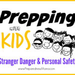 Stranger Danger And Personal Safety For Kids  Preparednessmama With Stranger Danger For Kids Worksheets