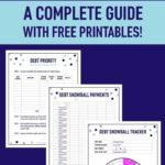 The Debt Snowball Method A Complete Guide With Free Printables And Debt Snowball Worksheet Printable