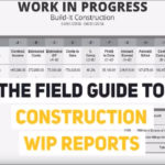 The Field Guide To Construction Wip Reports [Sample Wip Report] Regarding Construction Work In Progress Spreadsheet