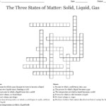 The Three States Of Matter Solid Liquid Gas Crossword  Wordmint Also Solid Liquid Gas Worksheet