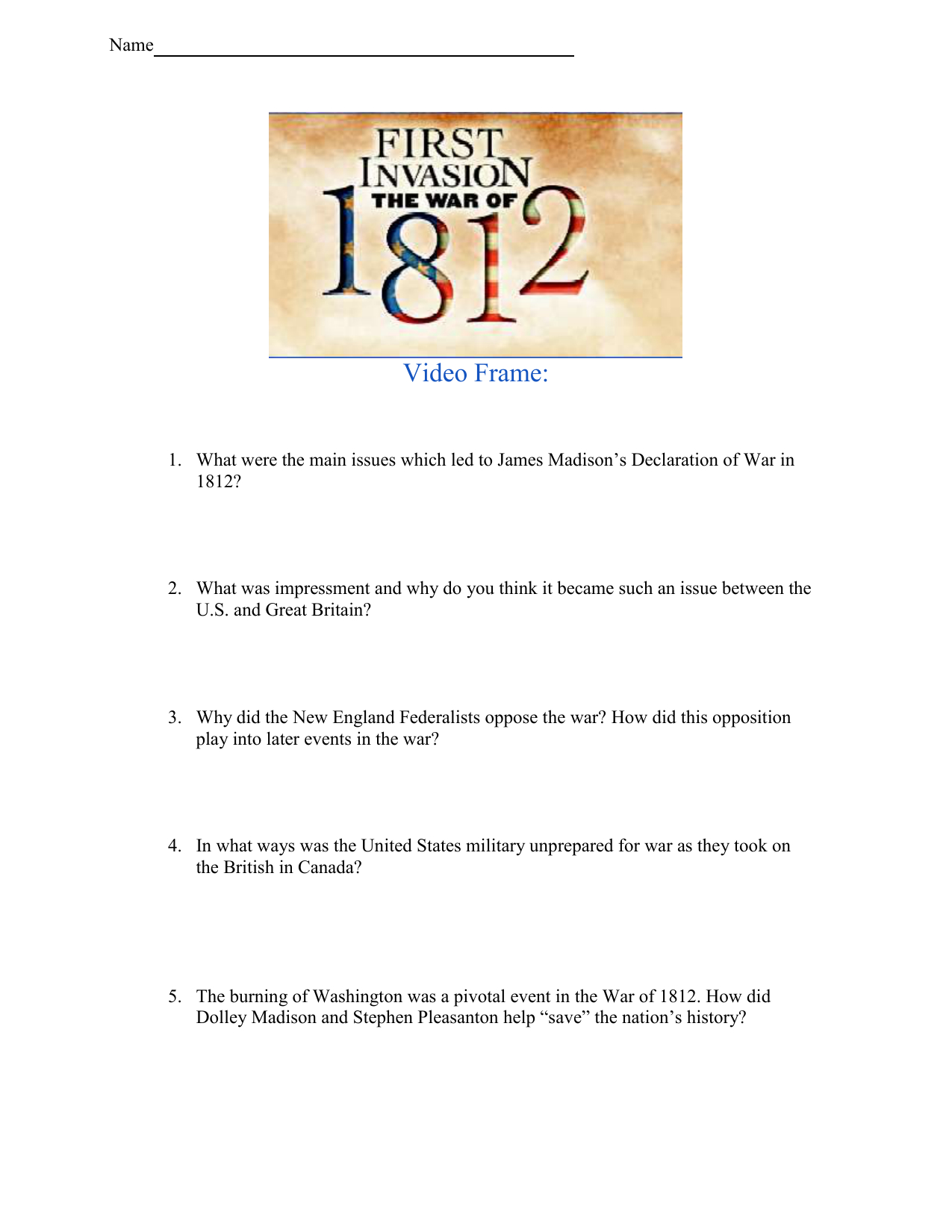 Video Frame What Were The Main Issues Which Led To James In First Invasion War Of 1812 Video Worksheet Answers