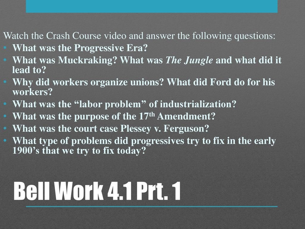 Watch The Crash Course Video And Answer The Following Questions Within The Progressive Era Video Worksheet Answers