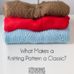 What Makes A Knitting Pattern A Classic? And Clapotis Spreadsheet