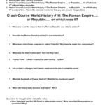 Crash Course World History 10 The Roman Empire… Or Republic Throughout Crash Course World History Worksheet Answers