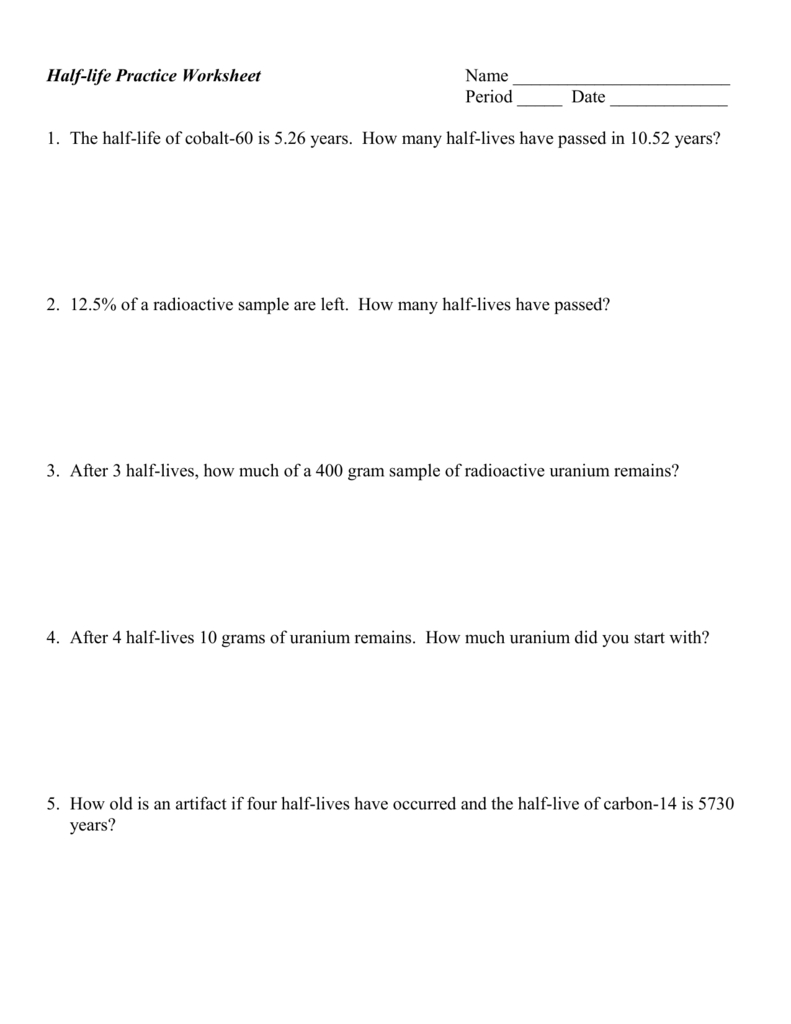 Halflife Practice Worksheet With Regard To Half Life Practice Worksheet Answers