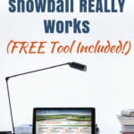 How The Debt Snowball Really Works Free Tool Included Also 8 1 Energy And Life Worksheet Answer Key