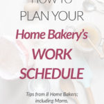 How To Plan Your Home Bakery's Weekly Work Schedule  Philosophy Of With Regard To Building A Bakery Worksheet Answers