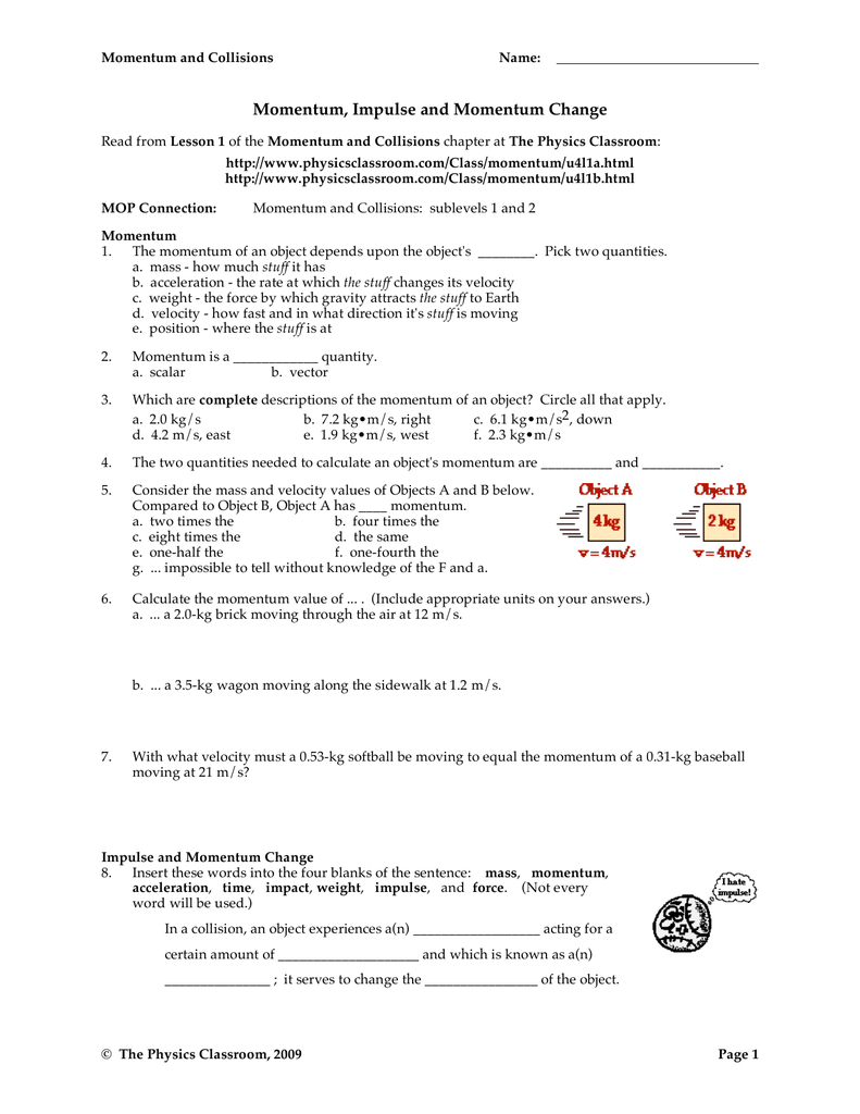 Momentum Impulse And Momentum Change Also Momentum And Collisions Worksheet Answers Physics Classroom