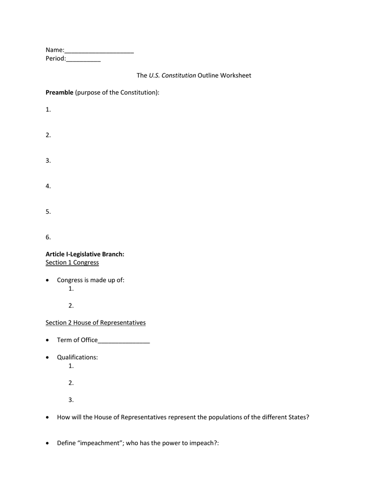 Name Period The Us Constitution Outline Worksheet Within Outline Of The Constitution Worksheet