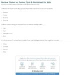 Nuclear Fission Vs Fusion Quiz  Worksheet For Kids  Study Together With Fission Versus Fusion Worksheet Answers