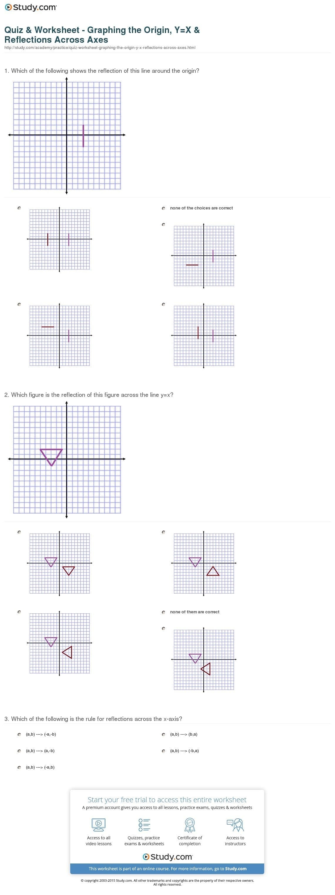 Quiz  Worksheet  Graphing The Origin Yx  Reflections Across Intended For Reflections Practice Worksheet