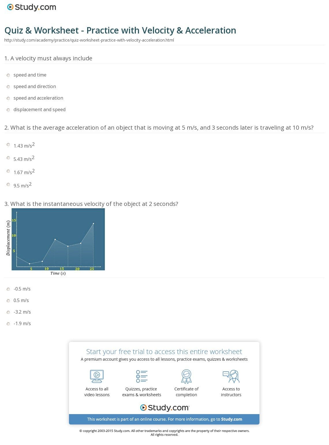 Quiz  Worksheet  Practice With Velocity  Acceleration  Study Pertaining To Speed Velocity And Acceleration Worksheet