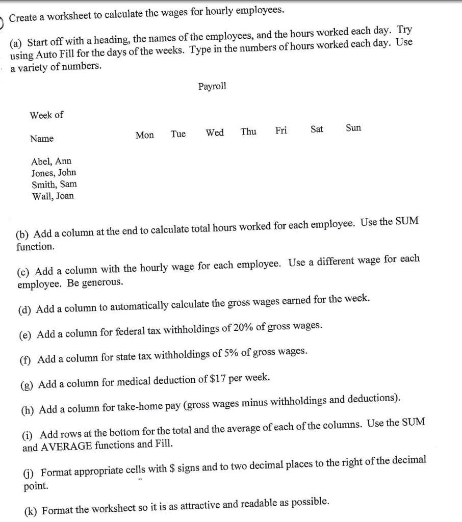 Solved Create A Worksheet To Calculate The Wages For Hour Inside Calculating Gross Pay Worksheet