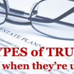 The 5 Types Of Trusts And When They Are Used  Big Picture Retirement Intended For Living Trust Worksheet
